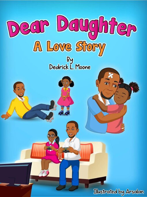 Title details for Dear Daughter by Dedrick L. Moone - Available